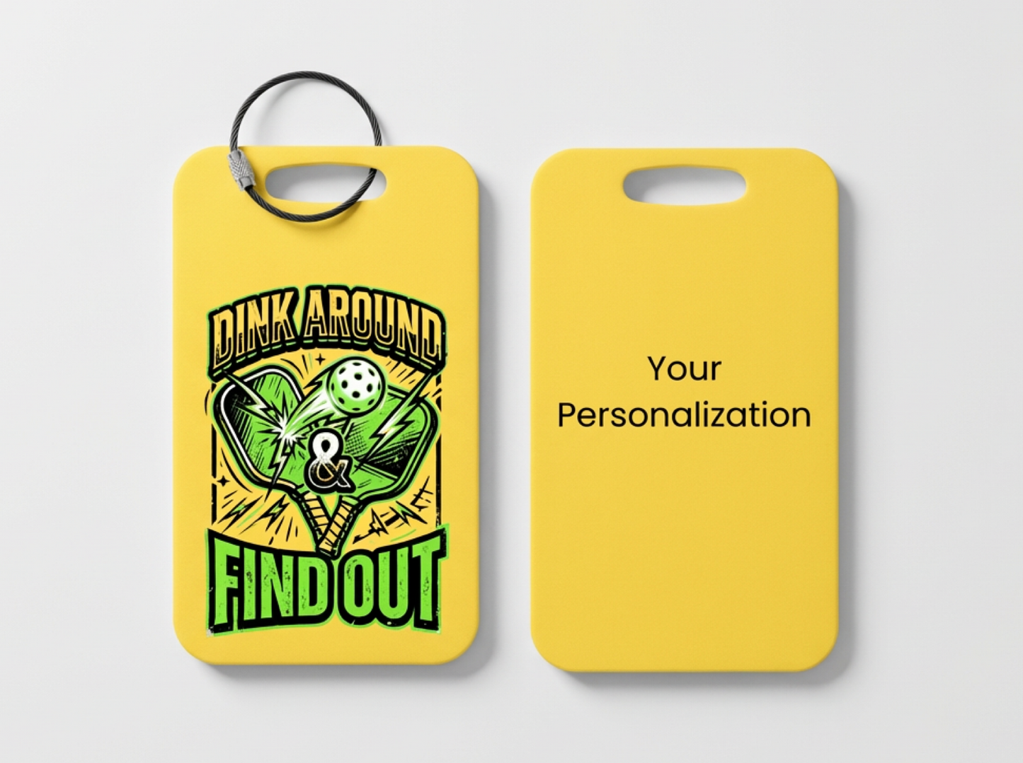 Dink Around & Find Out! Pickleball Luggage Tag